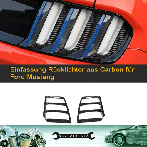 Einfassung Rückleuchten aus Carbon für Ford Mustang Coupe 2015-2017