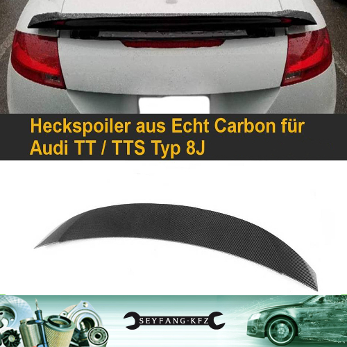 Heckspoiler Spoiler aus Carbon für alle Audi TT TTS 8J