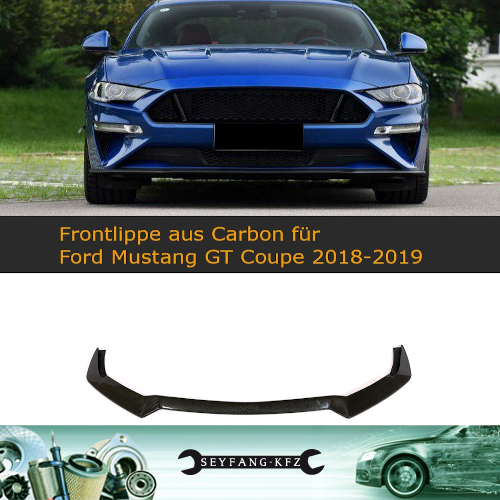 Frontlippe aus Carbon für Ford Mustang GT Coupe Cabrio 2018-2019